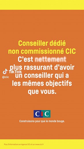 Conseiller non commissionné au CIC : Votre conseiller à vos côtés