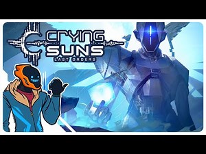 Tactical Roguelite In A Grimdark Fallen Interstellar Empire! - Crying Suns: Last Order