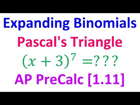 1.11D - Expanding Binomials Using Pascal's Triangle [AP Precalculus]