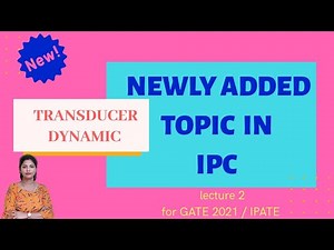Transducer Dynamic|Instrumention & Process Control|Chemical Engineering|Gate 2021