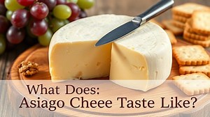 what does asiago cheese taste like? - Test Food Kitchen