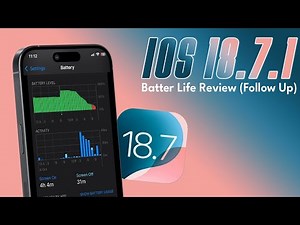 iOS 18.7.1 Battery Life GETTING BETTER FINALLY!