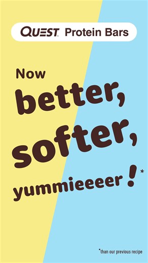 New and Improved Quest Bars - Better, Softer, Yummier