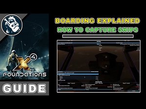 X4 Foundations Guide: Boarding and How to Capture Ship & Extra Tips (Beginner x4 Tutorial)
