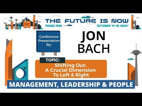Jon Bach: Shifting Out: A Crucial Dimension To Left And Right