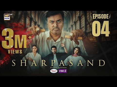 SharPasand Episode 4 | 16 October 2025 | ENG SUB | ARY Digital Drama