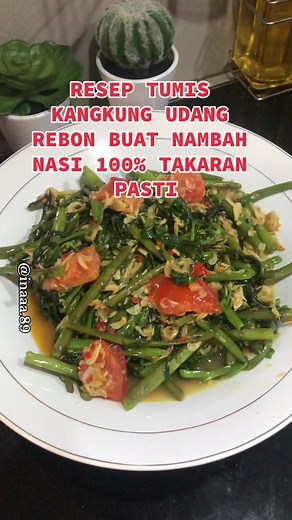 Resep Tumis Kangkung Udang Rebon 100% Takaran Pasti