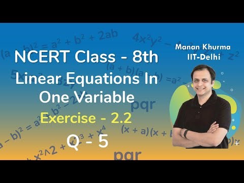 Class 8 Chapter 2 Ex 2.2 Q 5 Linear Equations In One Variable Maths NCERT CBSE