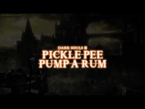 Pickle-Pee Pump-A-Rum Dialogue (Dark Souls III)