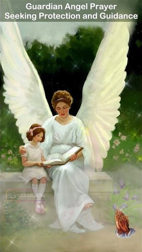 Guardian Angel Prayer! Seeking Protection and Guidance