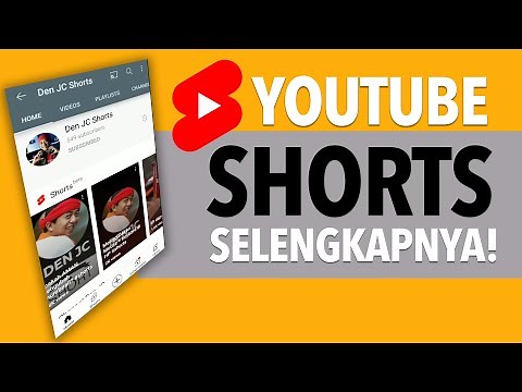 Cara Membuat YouTube Shorts + Tips Biar Rame