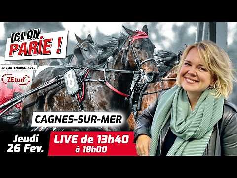 ICI On Parie ! Cagnes-Sur-Mer, Quinté+ et pronostics en live de l'hippodrome, Jeudi 26 Février 2026