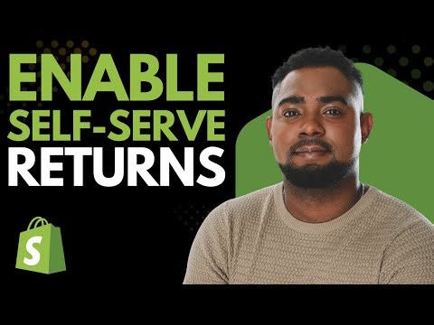 How to Enable Self-Serve Returns on Shopify | Easy Step-by-Step Tutorial