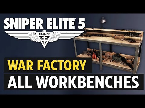 Sniper Elite 5 - Mission 4: All Workbench Locations