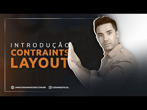 Introdução às Constraints Layout no Android Studio