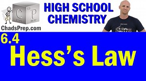 6.4 Hess's Law [High School Chemistry] - Chad's Prep®