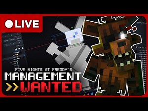 🔴FNAF MW DEVELOPMENT STREAM - LIVE🔴| FNAF: Management Wanted!🐻