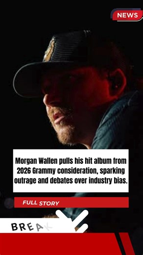 2K views · 91 reactions | Morgan Wallen pulls his hit album from 2026 Grammy consideration, sparking outrage and debates over industry bias. Read More: musicpulse.org/morgan-wallen-shocks-the-music-world-by-pulling-his-charttopping-album-im-the-problem-from-2026-grammy-consideration-sparking-heated-cafv9z-phuongdung123-e105ae07e3c4 | Box Here | Facebook