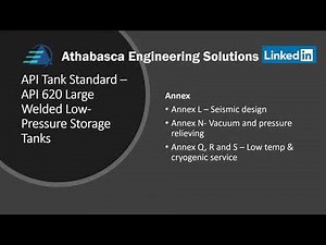 API 620 and API 650 Tank Standards - Part 1 API 620 Overview