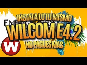 Instalacion de Wilcom E4.2