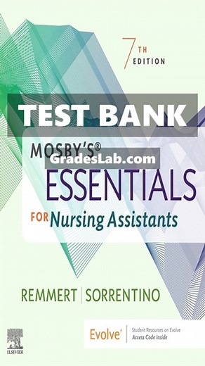 Test Bank for Mosby's Essentials for Nursing Assistants