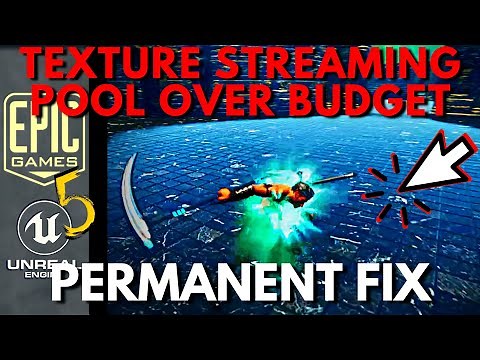Unreal Engine 5 "Texture Streaming Pool Over Budget" PERMANENT FIX!