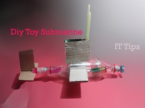 How to make a diy Toy Submarine - from Plastic Bottle - My OWN Idha