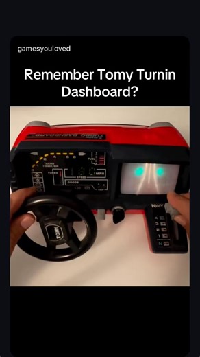 Remember Turnin Turbo Dashboard from Tomy? Born in 1983 it had its own looping display, ignition, steering wheel and car revving sounds. | Gamesyouloved