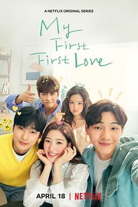 My First First Love (2019) - TV Show