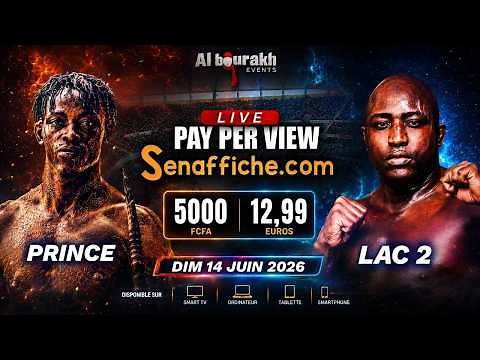 🛑Direct Combats Prince vs Lac 2, Mama Lamine vs Cheikh Super Diamono... - Al Bourakh Events