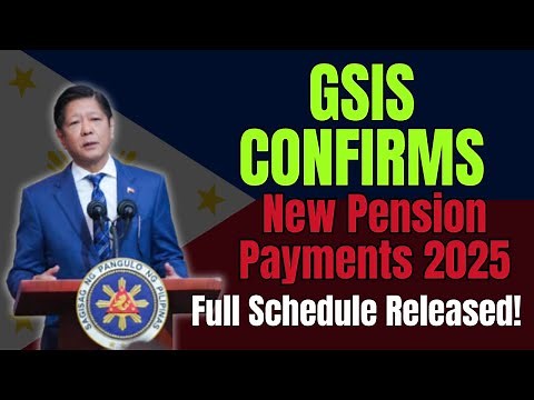 🟢 GSIS CONFIRMS ✅ New Pension Payments 2025 | Full Schedule Released! 📅