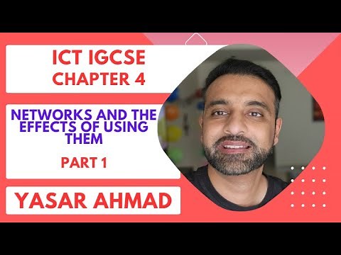 ICT IGCSE Chapter 4 - Networks and the effects of using them - Part 1