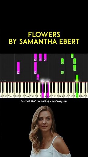 Flowers by Samantha Ebert piano cover + sheet music & lyrics