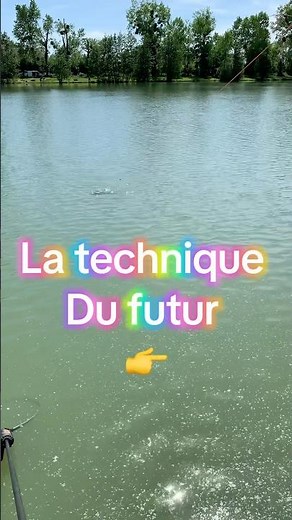 Technique de peche au coup du futur 🤓