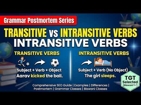 Transitive vs Intransitive Verbs: TGT/PGT Special Class | Biswani Sir #UPTGT #UPPGT #LTGradeEnglish