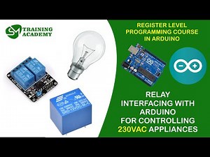 Interfacing of Relay with Arduino | Register Level Programming in Arduino T - 40