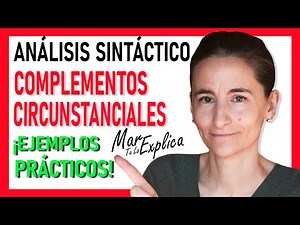 ✅ COMPLEMENTOS CIRCUNSTANCIALES [Trucos y Ejemplos] #sintaxis #primaria #eso #gramáticaespañol