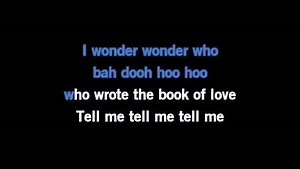Karaoke The Book of Love - Monotones - CDG, MP4, KFN - Karaoke Version