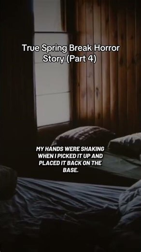 True Spring Break Horror Story (Part 4) #creepystories #horrortok #horrorshorts