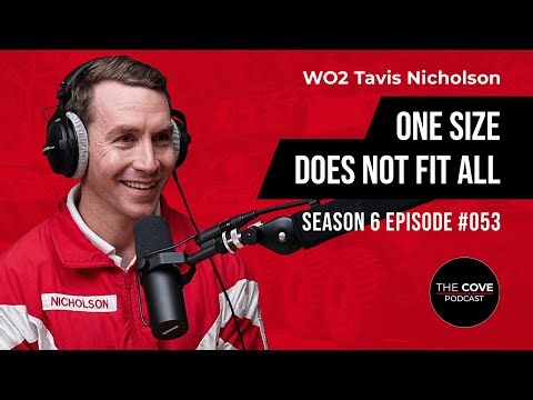 One Size Does Not Fit All – WO2 Tavis Nicholson