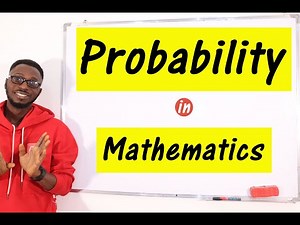 Probability - Definition/Basics/Laws and Types Of Probabilities/Examples