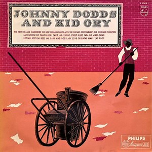 Johnny Dodds And Kid Ory - Johnny Dodds And Kid Ory