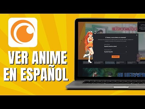 Cómo VER ANIME EN ESPAÑOL En CRUNCHYROLL
