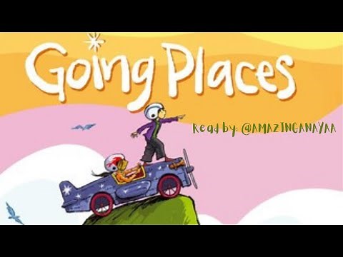 "Going Places" Read-Aloud