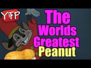 YTP | The Worlds Greatest Peanut