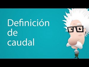 Definición de Caudal