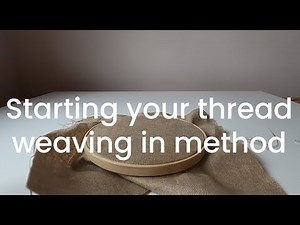 Starting your thread: weaving in method