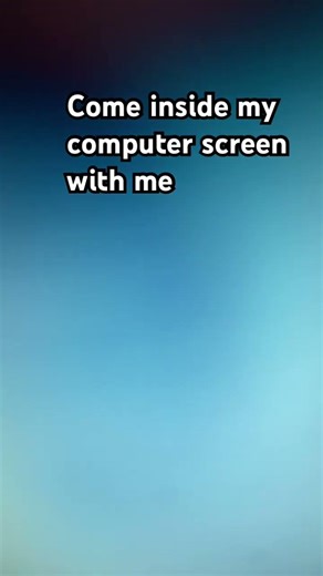 Come into my computer screen with me