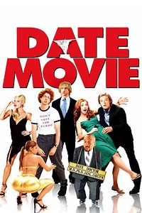 Date Movie (2006) - AZ Movies