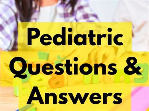 Best Pediatric Questions and Answers with Rationales for Nurses in 2025